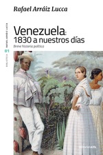 Venezuela: 1830 a nuestros días